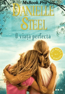O viata perfecta de Danielle Steel . Pdf📚 Descarcă gratis pdf 📖