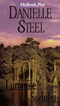 Luminile Sudului de Danielle Steel. Pdf📚 citește cărți de dragoste gratis  .pdf 📖