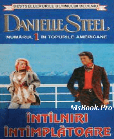 Intalniri Intamplatoare de Danielle Steel. Pdf📚 citește gratis .PDF 📖