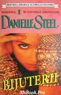 Danielle Steel – Bijuterii. Pdf📚 citește romane de dragoste .PDF 📖