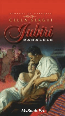 Cella Serghi – Lubiri paralele. carte Pdf📚 citește online pdf 📖