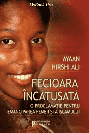 Ayaan Hirsi Ali – Fecioara incatusata. Pdf📚 fime după cărţi online gratis pdf 📖