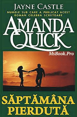 Saptamana pierduta de Amanda Quick. Pdf📚 descarcă .Pdf 📖