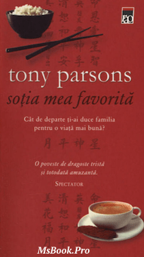 Sotia mea favorita de Tony Parsons: online gratis .pdf📚 descarcă cărți gratis .Pdf 📖