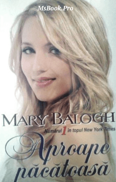 Aproape Pacatoasa de Mary Balogh. carte PDF📚