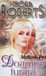 Doamna Furata de Nora Roberts. citește online gratis romane de dragoste .pdf📚