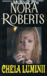 Cheia Luminii de Nora Roberts. carte PDF📚
