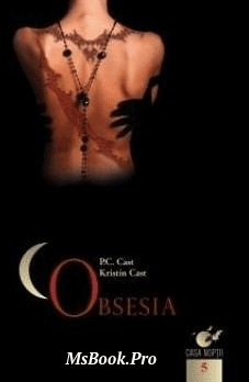 Obsesia de P.C si Kristin Cast. carte PDF📚