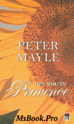 Din nou in Provence de Peter Mayle. carte PDF📚