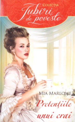 Pretențiile unui crai de Mia Marlowe romane de dragoste book .pdf 📖