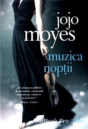 Muzica nopții de Jojo Moyes top cărți de citit într-o viață .pdf 📖