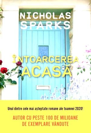 Nicholas Sparks- Întoarcerea acasă citește cărți gratis .PDF 📖