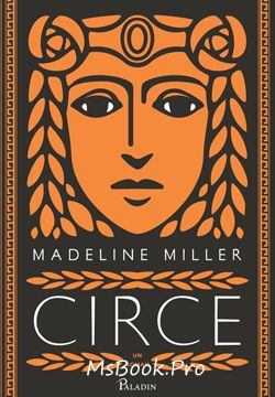 Circe de Madel ine Miller (Descarcă cartea online gratis .pdf) .PDF 📖