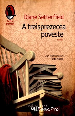 Diane Setterfield- A treisprezecea poveste (Citeste online gratis pdf) PDF 📖