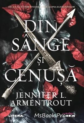 Jennifer L. Armentrout- Din sânge și cenușă citește romane de dragoste online gratis PDF 📖