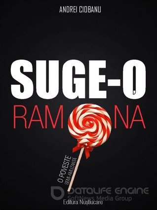 Suge-o, Ramona de Andrei Ciobanu carti descarcă cărți bune online gratis pdf 📖