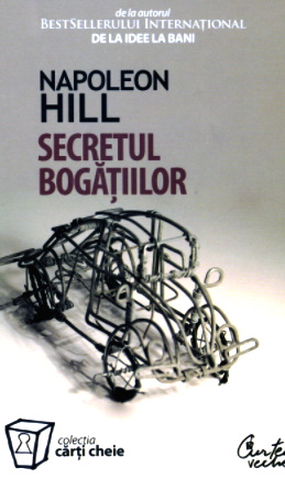 Napoleon Hill- SECRETUL BOGAȚIILOR , Cum să obții ceea ce-ti dorești top cele mai frumoase romane de dragoste online gratis PDf 📖