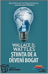 Ştiinţa de a deveni bogat de Wallace D.Wattles citește top cărți pentru copii PDf 📖