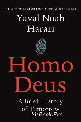 Yuval Noah Harari - Homo Deus. Scurta istorie a viitorului citeste carti gratis PDF 📖