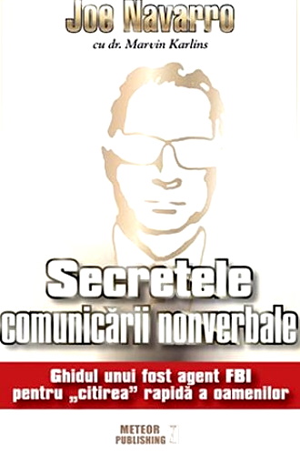 Joe Navarro- Secretele Comunicarii Nonver citește cărți de top online gratis pdf 📖