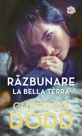 Răzbunare la Bella Terra vol.2 de Christina Dodd citește cărți online gratis  .PDF 📖