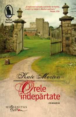 Orele Îndepartate de Kate Morton povești online gratis PDf 📖 📕 - carte ...