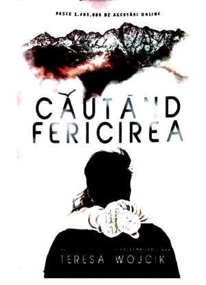 Căutând fericirea vol.1 de Teresa Wojcik citește cartți gratis PDF 📖