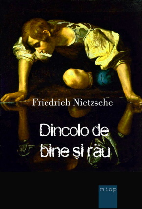 Friedrich Nietzsche DINCOLO DE BINE ŞI DE RĂU descarcă top cărți bune despre magie online gratis pdf 📖
