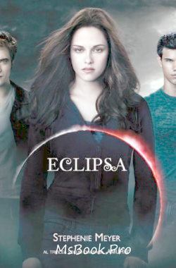 Eclipsa vol.3 de Stephenie Meyer citeste carti gratis .Pdf 📖