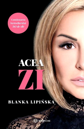 Blanka Lipinska - Acea zi  în format electronic descarcă cărți motivaționale online gratis .Pdf 📖