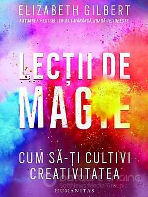 Elizabeth Gilbert - Lecții de magie top romane conteporane de citit gratis PDf 📖