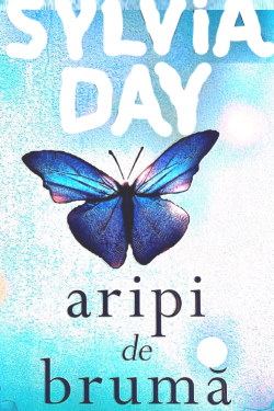 Aripi de brumă de Sylvia Day citeste romaned dragoste online gratis PDF 📖