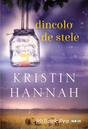 Dincolo de stele de Kristin Hannah citește descarcă cartea  .PDF 📖