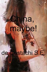 CHINA, MAYBE! by COSTACHI S.E. carte .PDF 📖