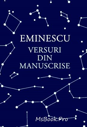 Mihai EMinescu- Versuri din Manuscrise citește top cărți romantice .PDF 📖