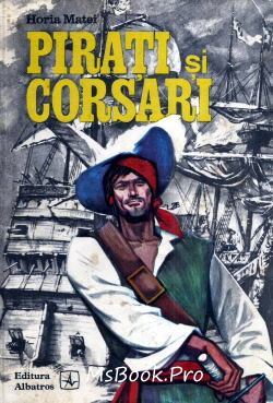 Pirații și corsarii de Horia Matei  pentru copii online citește bestseller online gratis PDf 📖