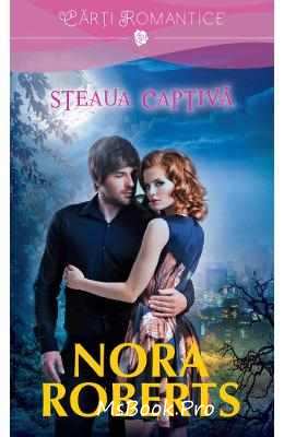 Steaua captivă de Nora Roberts carti romantice citește gratis .PDF 📖