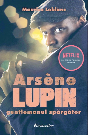 Arsene Lupin, Gentlemanul Spărgător Maurice Leblanc citește cărți care te fac să zîmbești online .Pdf 📖