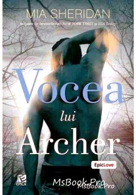 Vocea lui Archer de MIA SHERIDAN citește cărți de dragoste gratis  PDf 📖