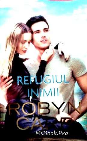 Refugiul inimii de Robyn Carr  (ebook) citește carți romantice .Pdf 📖