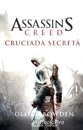 Assassin&#039;s Creeds Cruciada secretă vol.3 citește romane de dragoste online gratis .pdf 📖