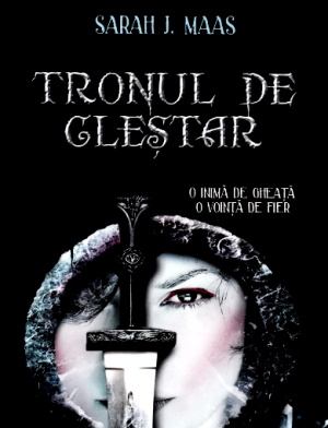 Tronul de cleștar de Sarah J. Mass vol.1 - carti online PDf 📖