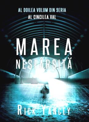 Al cincilea val – 2 – Marea nesfârşită de Rick Yancey bestseller online gratis .PDF 📖