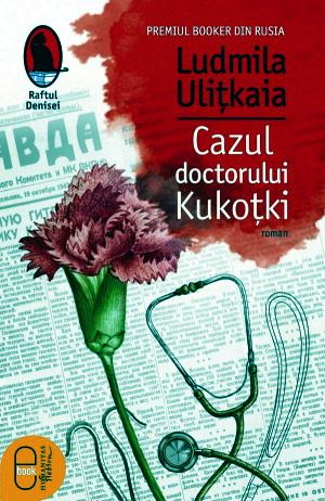 Cazul doctorului Kukoţki de Ludmila Ulitkaia romane de drgoaste pdf 📖