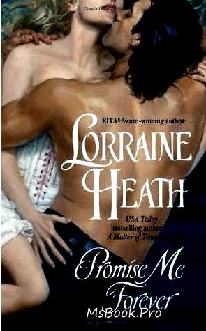 Promite-mi veșnicia de Lorraine Heath fime după cărţi online gratis PDf 📖