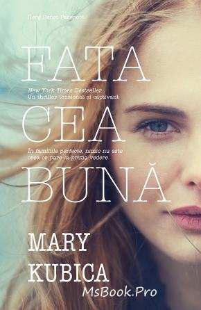 Fata cea bună de Mary Cubica  cele mai bune cărți 2021 Free Download .PDF 📖