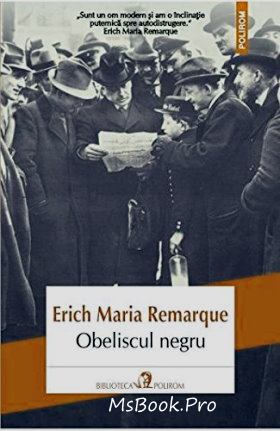Obeliscul negru de Erich Maria Remarque citește top cărți romantice pdf 📖