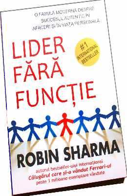Lider fără funcție de Robin Sharma citește cărți de dragoste gratis  PDf 📖