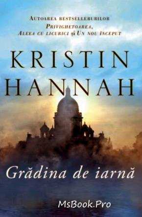 Grădina de iarnă de Kristin Hannah carte cărți de crăciun online gratis PDF 📖