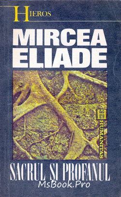 Sacrul și profanul de Mircea Eliade citește top romane PDF 📖